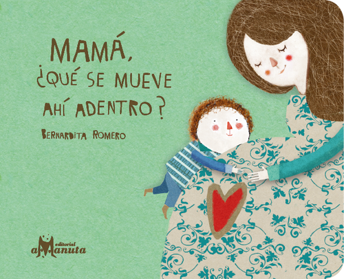Libro Mamá ¿qué se mueve ahí adentro? - Lina Sustentable, ropa Niño Chile, ropa de niño en oferta