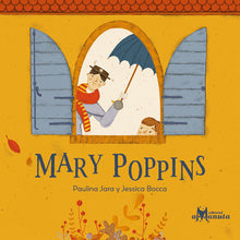 Cargar imagen en el visor de la galería, Libro Mary Poppins - Lina Sustentable, ropa Niño Chile, ropa de niño en oferta
